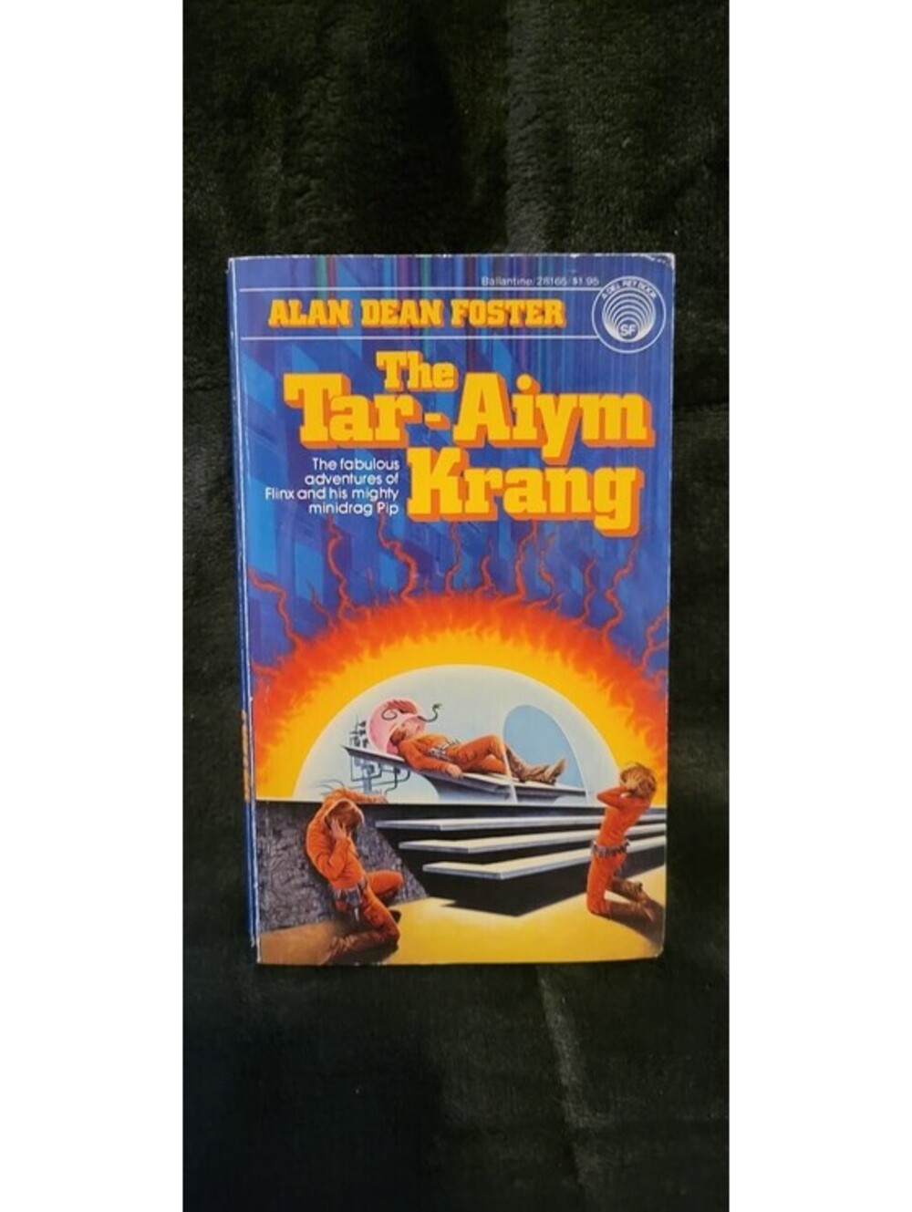 The Tar-Aiym Krang: The Fabulous Adventures of Flinx By Alan Dean Foster 1979